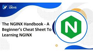 The NGINX Handbook - A Beginner’s Cheat Sheet To Learning NGINX