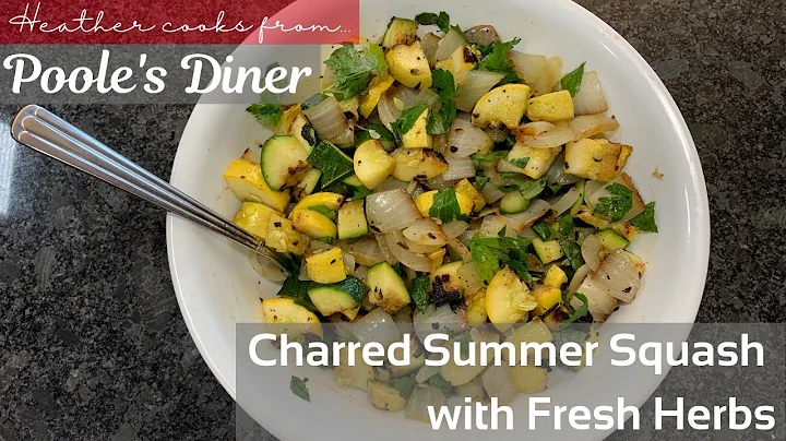 Charred  Summer Squash with Fresh Herbs | Poole's ...