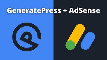 How to Optimally Use AdSense with GeneratePress