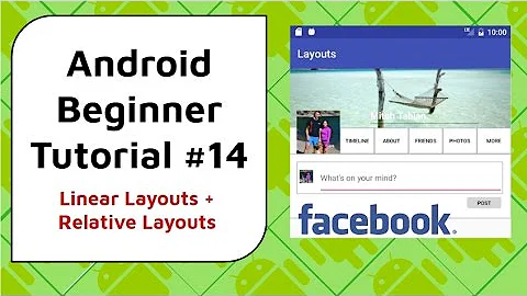 Android Beginner Tutorial #14 - Relative Layouts and Linear Layouts [Building a Facebook Layout]