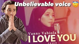 The New Vanny Vabiola "I Love You" Cover is Amazing (REACTION)