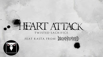 HEART ATTACK - Twisted Sacrifice feat. Rasta from Decapitated (Official Music Video)