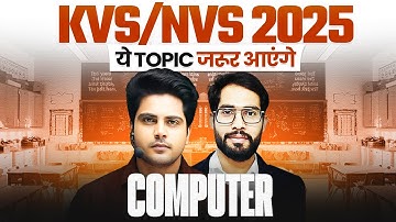 KVS/NVS 2025 Computer + Reasoning ये TOPIC जरुर आएंगे ✅ by Sachin Academy live 11am