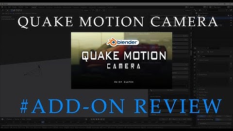 Quake Motion Camera Add-on Review