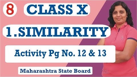1.SIMILARITY -Activity Pg No.12 & 13 | CLASS X - MATHS I Maharashtra State Board