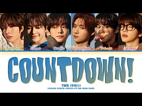 TWS - ‘마음 따라 뛰는 건 멋지지 않아? (Countdown!)’ | Tradução/Legendado (Color Coded Lyrics)