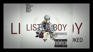 Watch Kxng Crooked Listen Boy video