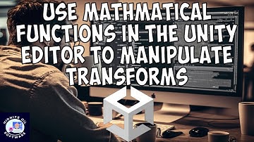 Unity Tutorial: Mathematical Functions in the Inspector