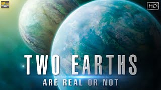 क्या सच में दो ब्रह्मांड और सच में दो पृथ्वी है | Two Earths Are Real...? | Science Documentary