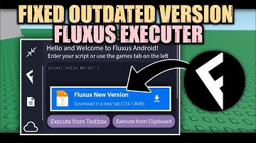 NEW Fluxus Mobile Executer Update | Fixed Outdated Version Download Media File Link! 2023