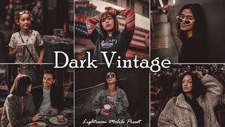 Dark Vintage Presets - Lightroom Mobile Presets DNG | Vintage Preset | Retro Preset | Preset Vintage screenshot 5