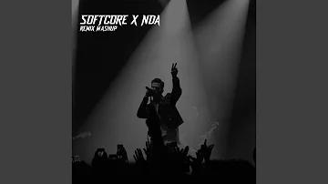 Softcore X NDA (Remix)