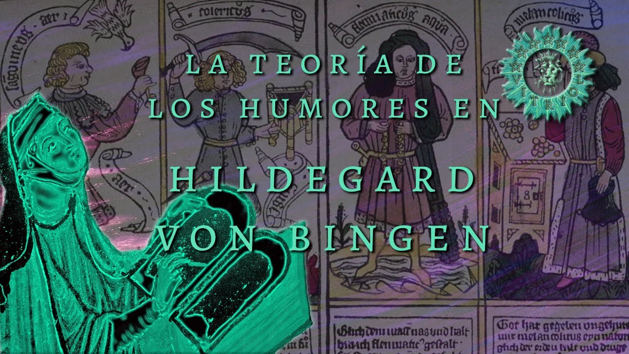 La teoría de los humores en Hildegard von Bingen