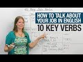 How to talk about your job in English: 10 Key Verbs