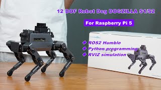 12DOF Robot Dog DOGZILLA S1/S2 for Raspberry Pi 5(ROS2-HUMBLE)