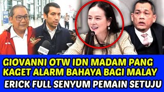 Download Lagu GIOVANNI TIBA DIJAKARTA MADAM PANG KAGET ALARM BAHAYA BAGI MALAYSIA❗ERICK FULL SENYUM PEMAIN SETUJU MP3