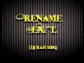 Rename - EX. L (dj ram mix)