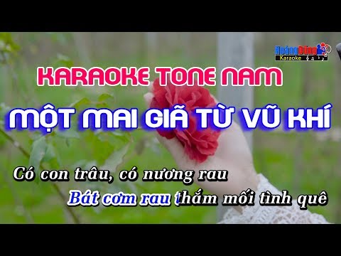 một mai giã từ vũ khi karaoke mã số tại Xemloibaihat.com