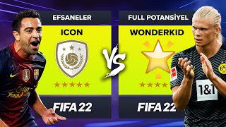 EFSANELER TAKIMI vs FULL POTANSİYEL WONDERKID TAKIMI // FIFA 22 KARİYER MODU KAPIŞMA