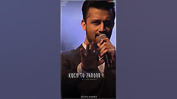 Atif Aslam Superhit Song Status | Atif Aslam WhatsApp Status Video | FullScreen Status | Atif status