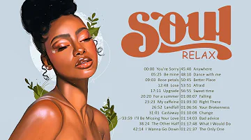 SOUL MUSIC ► Relaxing soul music - The Best Soul R&B Music