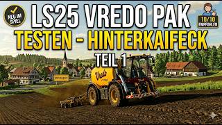 LS25 - Livestream Uncut - Test vom Vredo Pack Teil 1 - Map Hinterkaifeck #ls25 #farmingsimulator