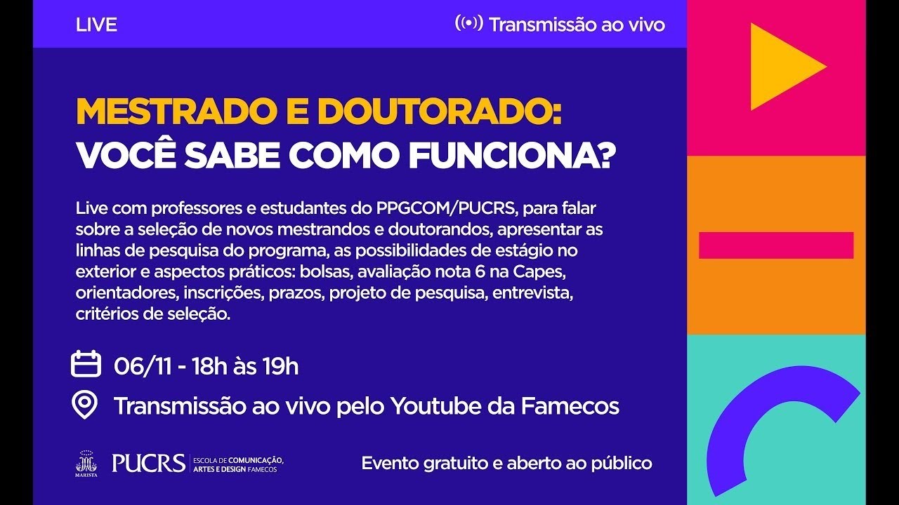 ESCOLA DE COMUNICAÇÃO ARTES E DESIGN - FAMECOS PROGRAMA DE PÓS