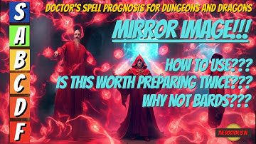How to Use And How Often To Use The Spell Mirror Image For Dungeons and Dragons
