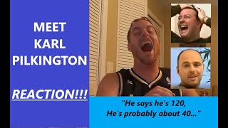 American Reacts to "MEET KARL PILKINGTON" - Reaction