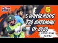 5 Most dangerous T20 batsmen of 2020 | IPL 2020 | National T20 Cup 2020