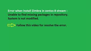 Unable to find missing packages in repository. System is not modified.(Error when install Zimbra)