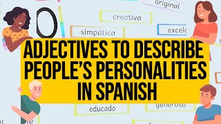 Adjectives to describe people’s personality in Spanish-Describing words in Spanish
