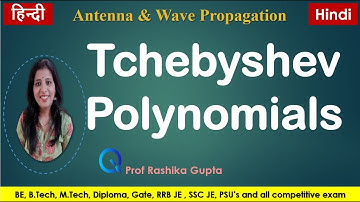 Tchebyshev Polynomial | Antenna Array | Antennas and Wave Propagation | Hindi.