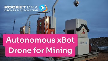 RocketDNA xBOT: Autonomous Drone-in-a-box for Mining (DJI-Dock)