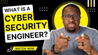 What is a Cyber Security Engineer?