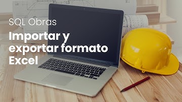 Importar y exportar en formato excel en ERP de construcción