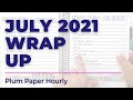 PLUM PAPER MONTHLY WRAP UP - JULY 2021