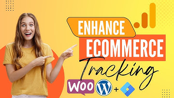 How to Set Up enhanced Ecommerce Tracking In WooCommerce Wordpress GA4