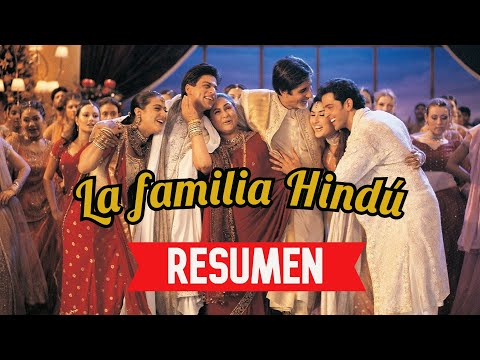 La Familia Hindú | KABHI KHUSHI KABHIE GHAM |RESUMEN