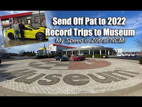 Ready go to ... https://youtu.be/OQC58ZJPvMk [ RECORD VISITS TO CORVETTE MUSEUM SEND OFF PAT TO GREG's YELLOW & RED C8]