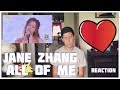 Jane Zhang - "All Of Me" (Reaction)