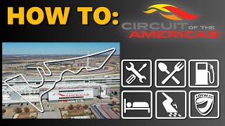 How to: Circuit of the Americas (So you want to drive COTA?)