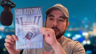 A Book Review about Fauci and the Medical Establishment: Good Intentions by Bruce Nussbaum