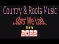 Country  roots music stars we lost in 2022