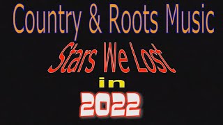 Country & Roots Music Stars We Lost in 2022