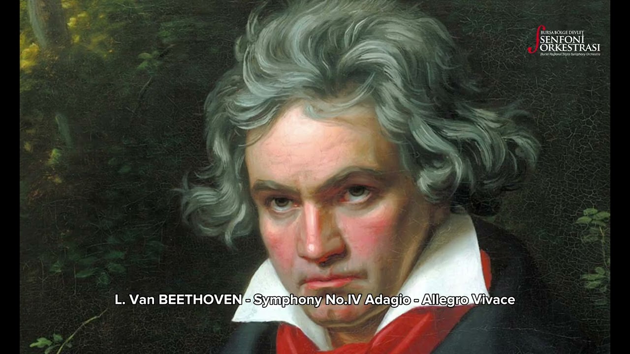 L. Van BEETHOVEN - Symphony No.IV Adagio - Allegro Vivace