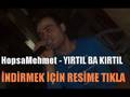 Hopsa Mehmet - Yirtil Ba Kirtil