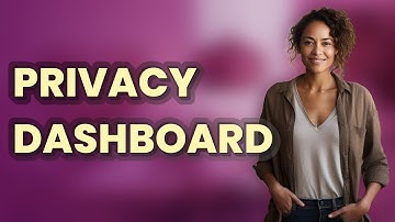 How Do I Access the Privacy Dashboard on My iPhone?