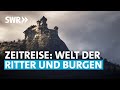 Die Welt der Ritter | SWR Mittelalter im Südwesten