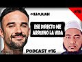 ILLOJUAN: LO QUE NUNCA TE CONTARON SOBRE LA FAMA || PODCAST #16 